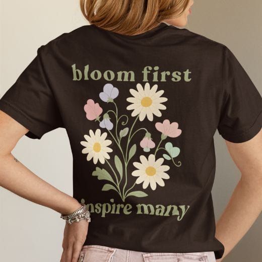 Bloom First Inspire Many - April – Daisy & Sweet Pea - Adult T-Shirt