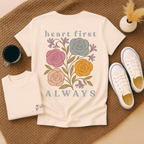 Heart First Always - June – Rose & Honeysuckle - Adult T-Shirt
