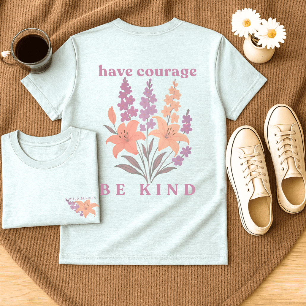Have Courage & Be Kind - July – Larkspur & Lily - Adult T-Shirt