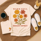 Warm Soul Bright Spirit - October – Marigold & Cosmos - Adult T-Shirt