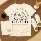 In Bed by Nine Club - Adult T-Shirt