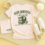 Slow Mornings Society - Adult T-Shirt