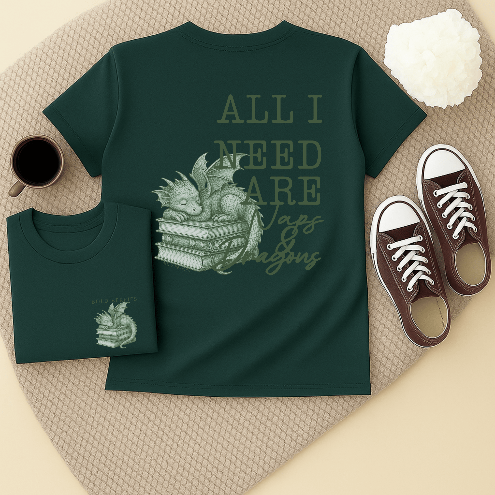 All I Need Are Naps and Dragons - Adult T-Shirt