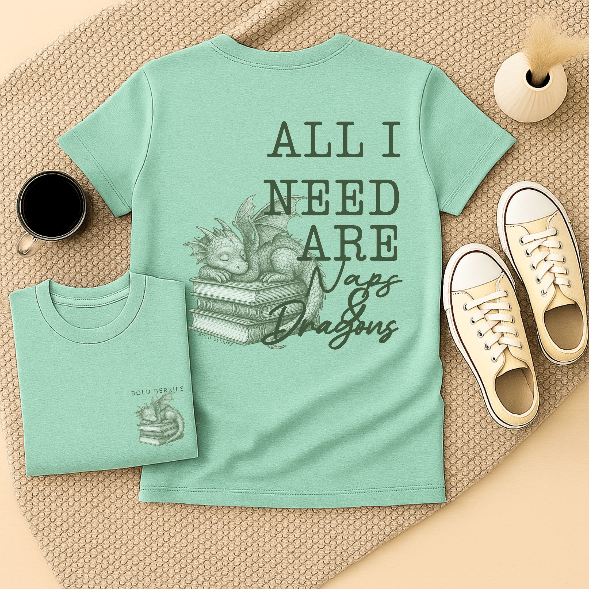 All I Need Are Naps and Dragons - Adult T-Shirt