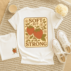 Soft But Strong - Adult T-Shirt