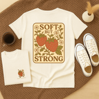 Soft But Strong - Adult T-Shirt
