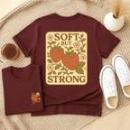 Soft But Strong - Adult T-Shirt
