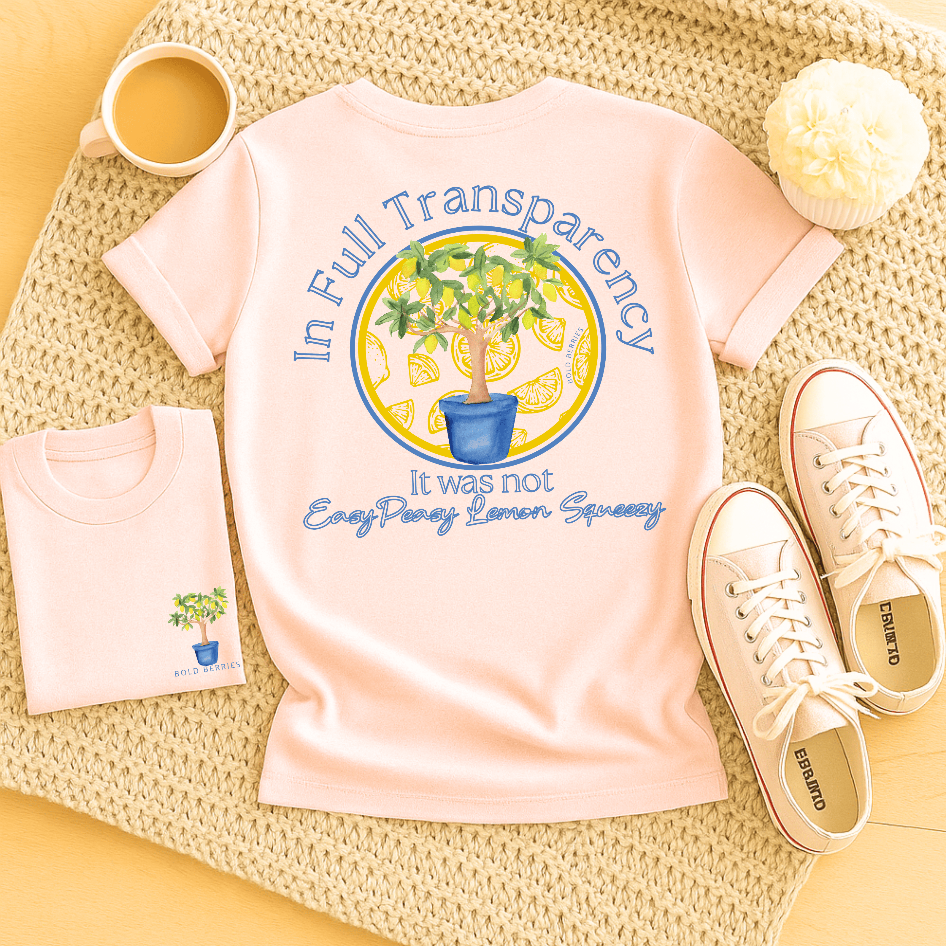 In Full Transparency, It was Not Easy Peasy Lemon Squeezy - Adult T-Shirt