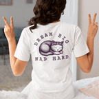 Dream Big Nap Hard - Adult T-Shirt