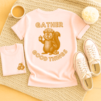 Gather Good Things - Adult T-Shirt