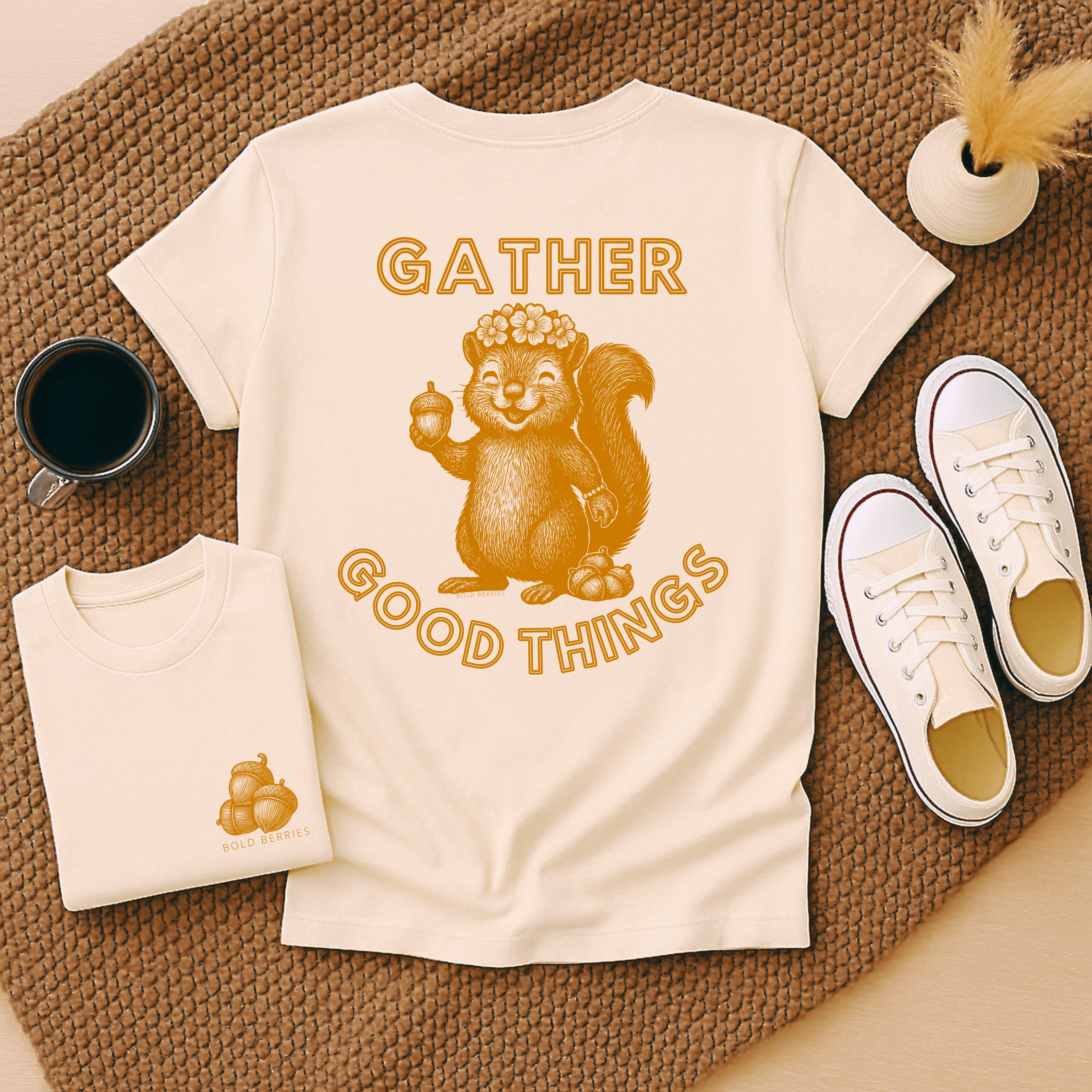 Gather Good Things - Adult T-Shirt