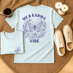 Me & Karma Vibe - Adult T-Shirt