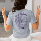 Me & Karma Vibe - Adult T-Shirt