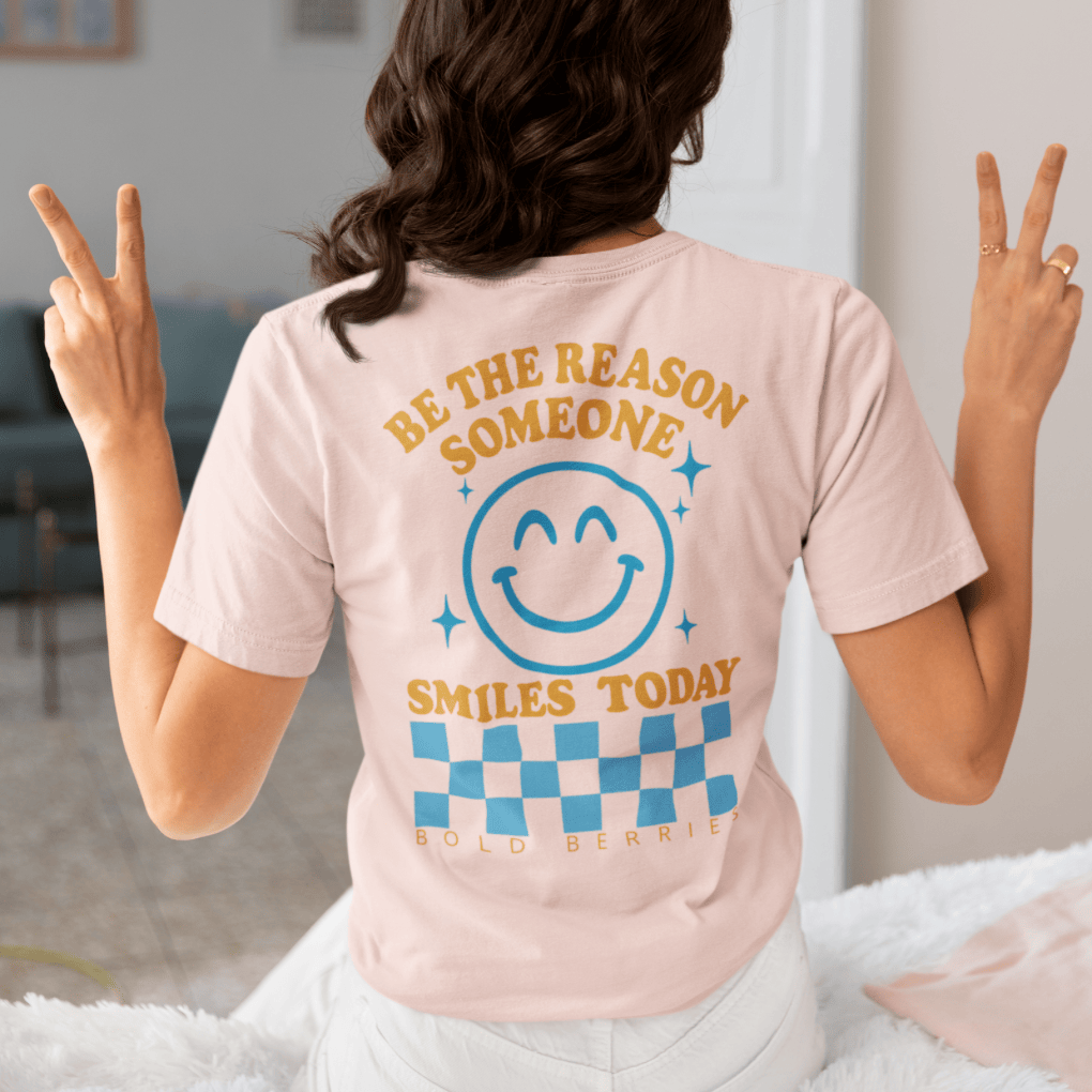 Be the Reason Someone Smiles Today - Adult T-Shirt