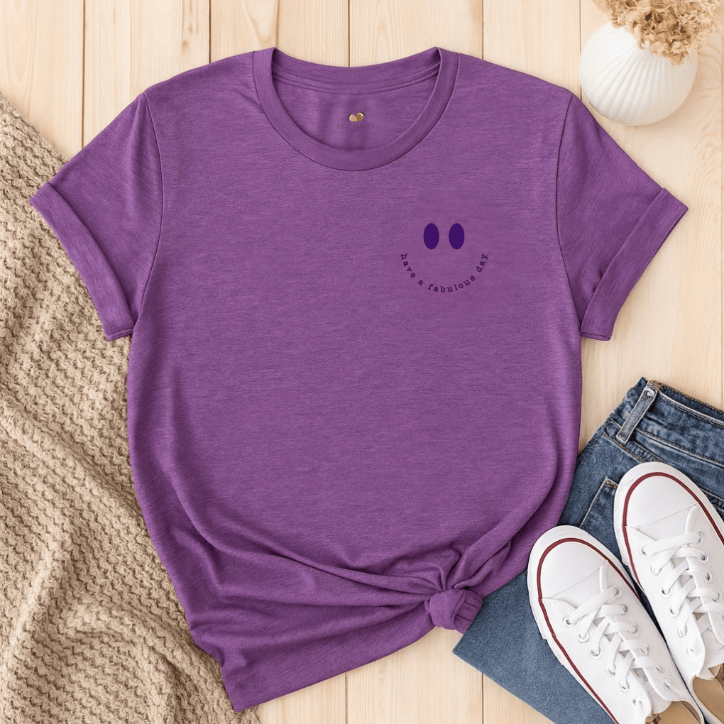 Have a Fabulous Day - Adult T-Shirt