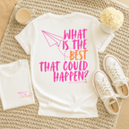 What is the BEST that Could Happen? - Adult T-Shirt