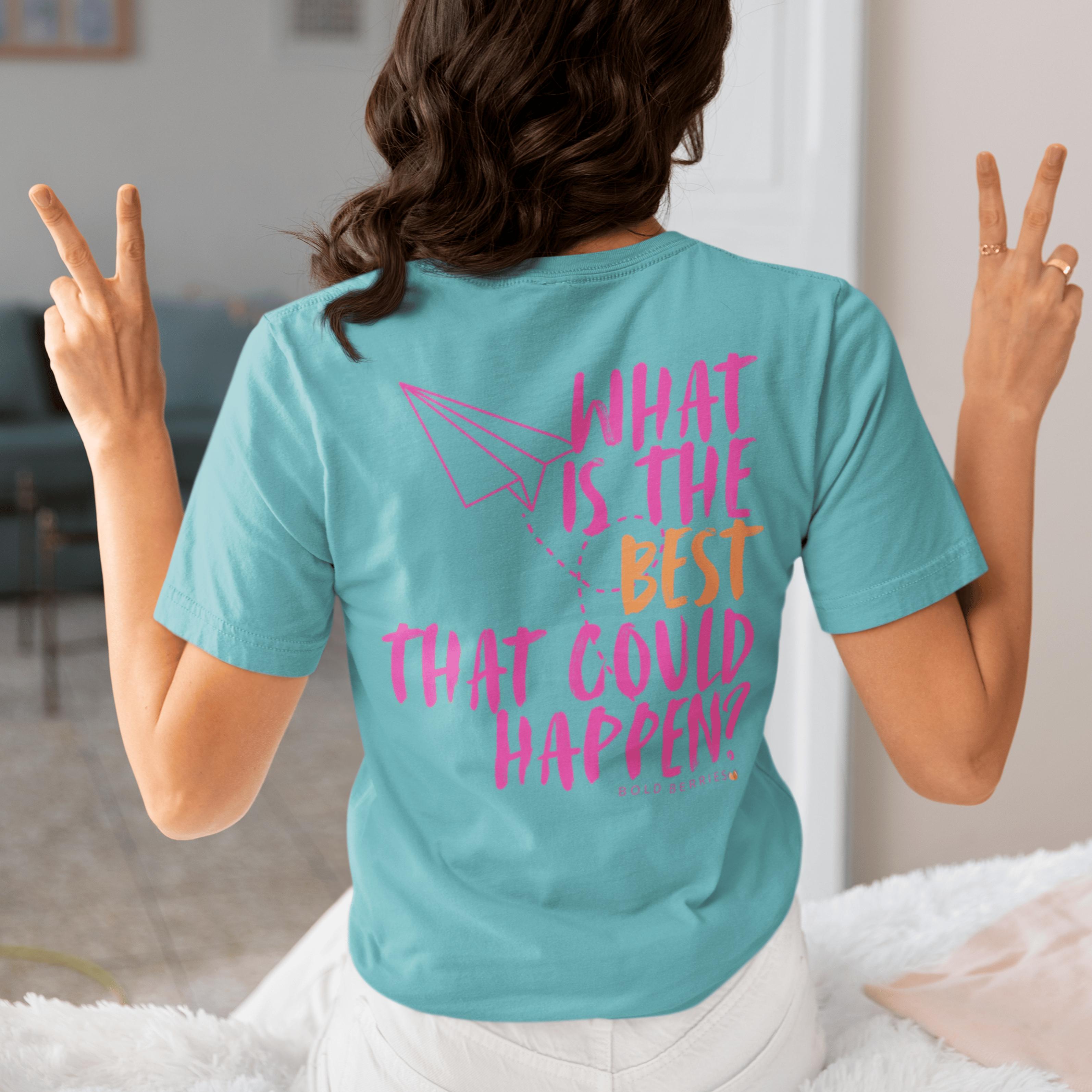 What is the BEST that Could Happen? - Adult T-Shirt