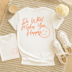 Do What Makes You Happy - Adult T-Shirt