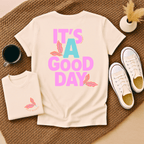 It's A Good Day - Adult T-Shirt