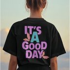 It's A Good Day - Adult T-Shirt