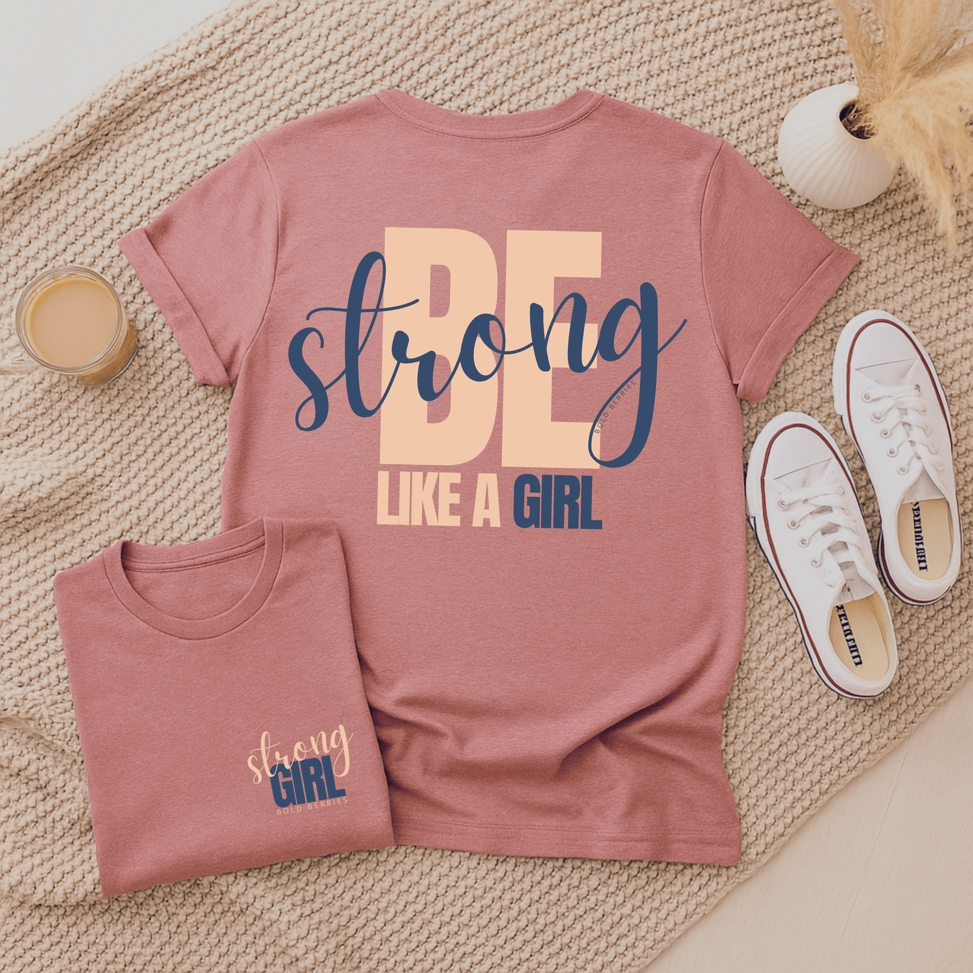 Be Strong Like A Girl - Adult T-Shirt