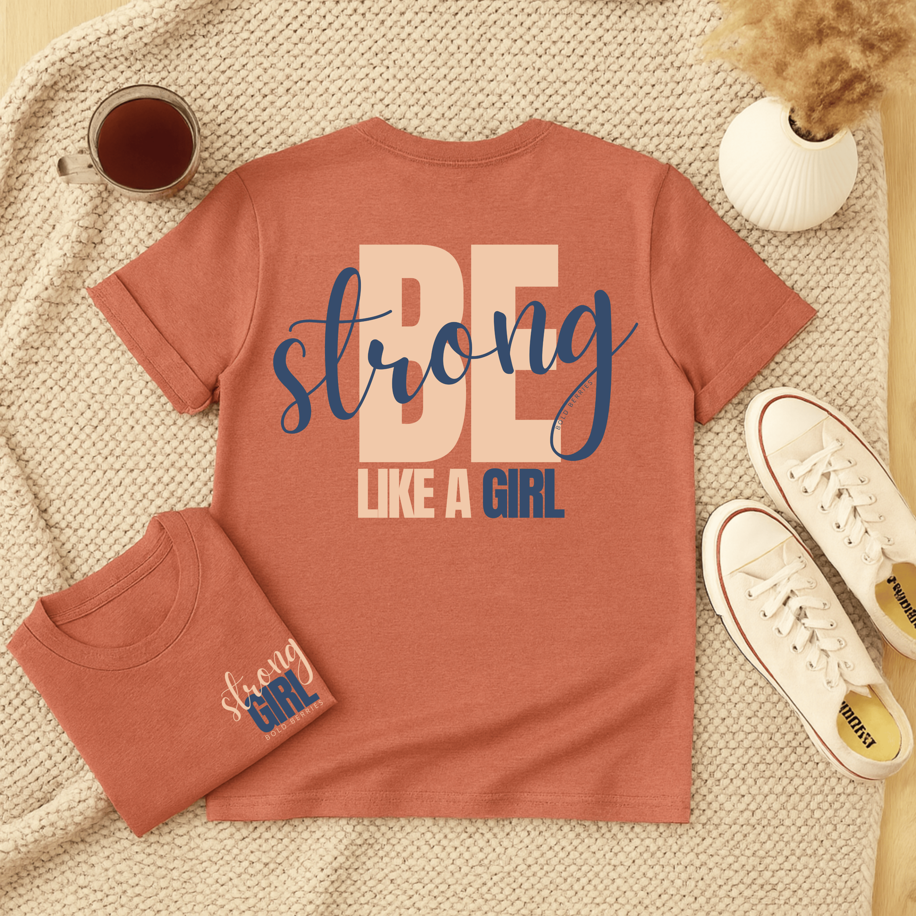 Be Strong Like A Girl - Adult T-Shirt