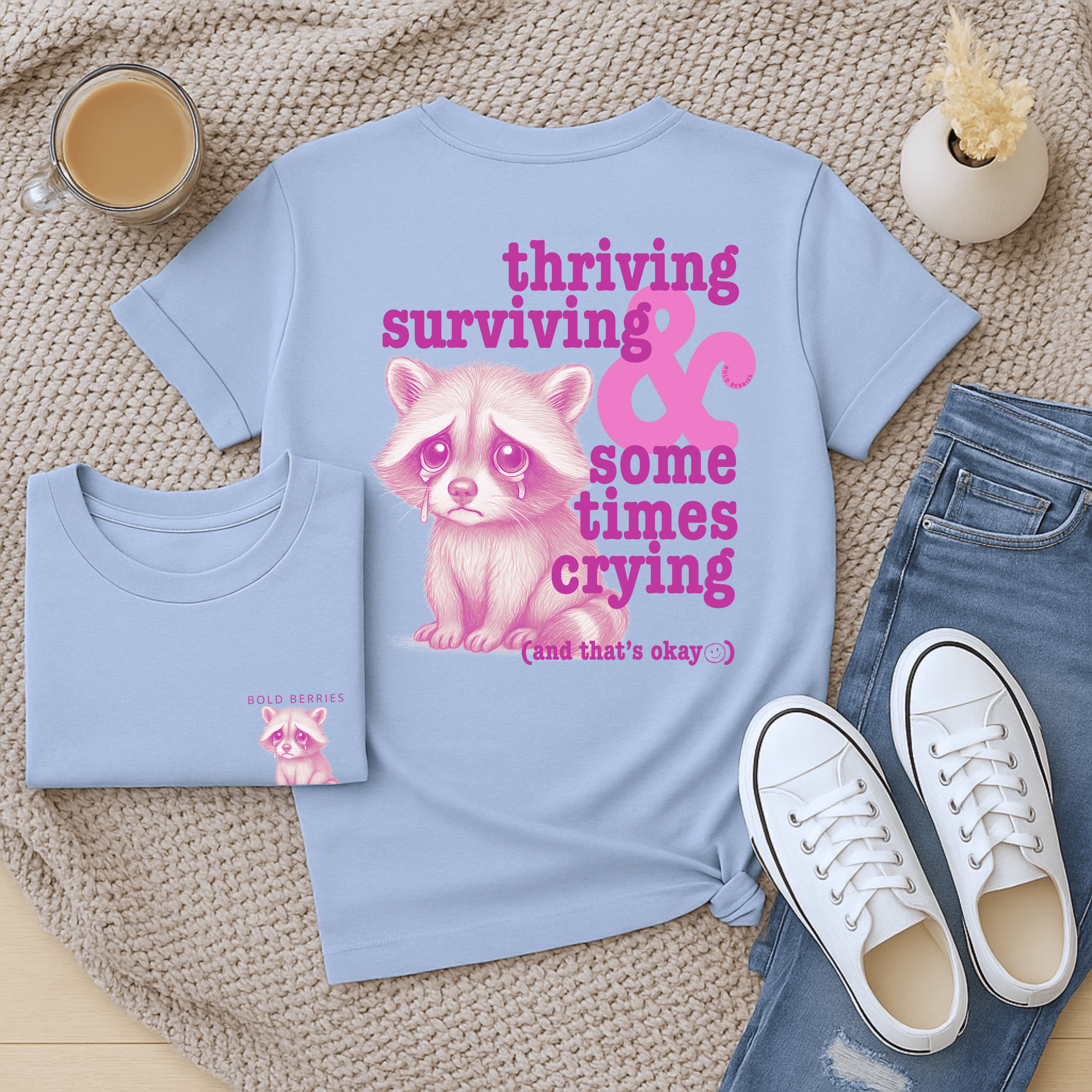 Thriving, Surviving & Sometimes Crying - Adult T-Shirt