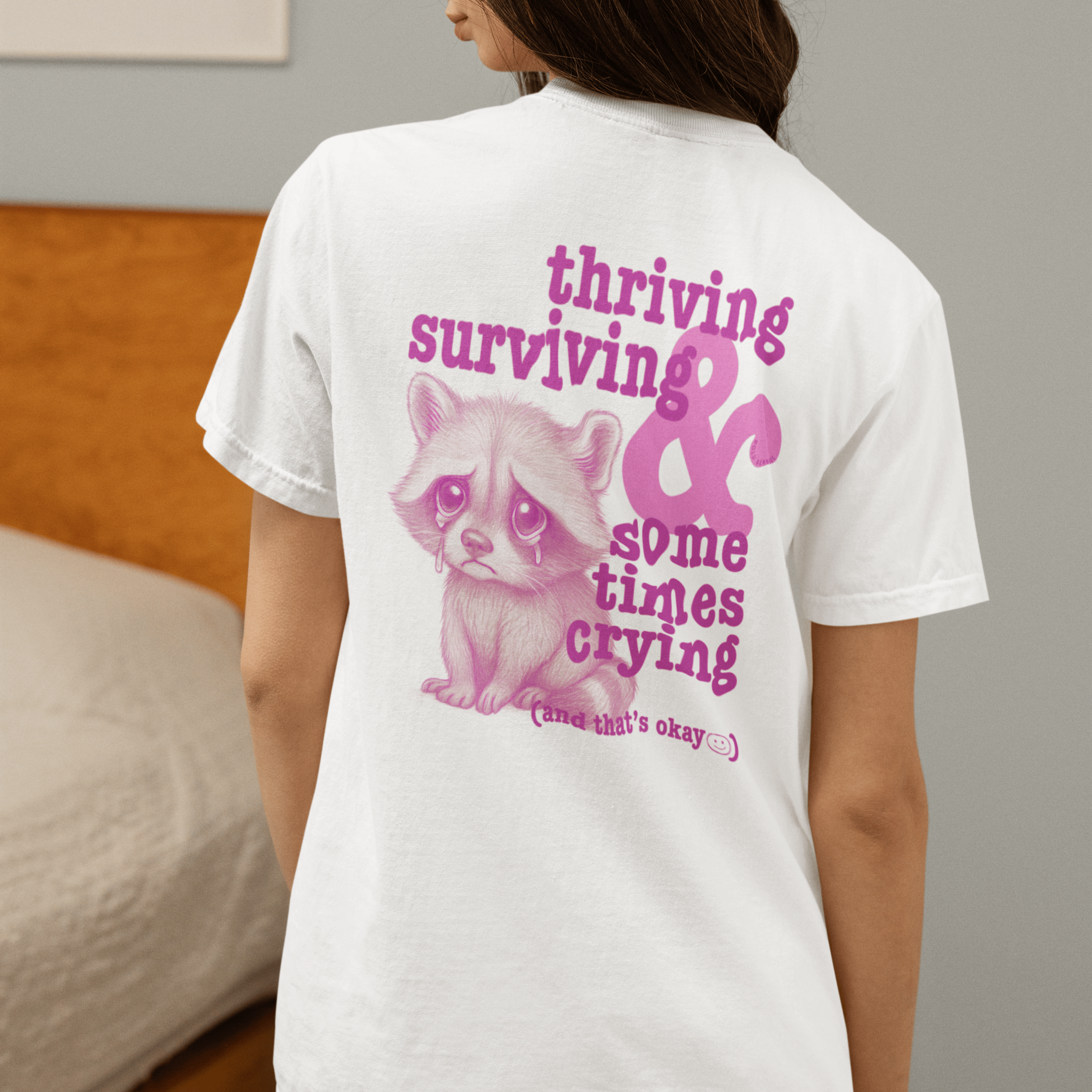Thriving, Surviving & Sometimes Crying - Adult T-Shirt