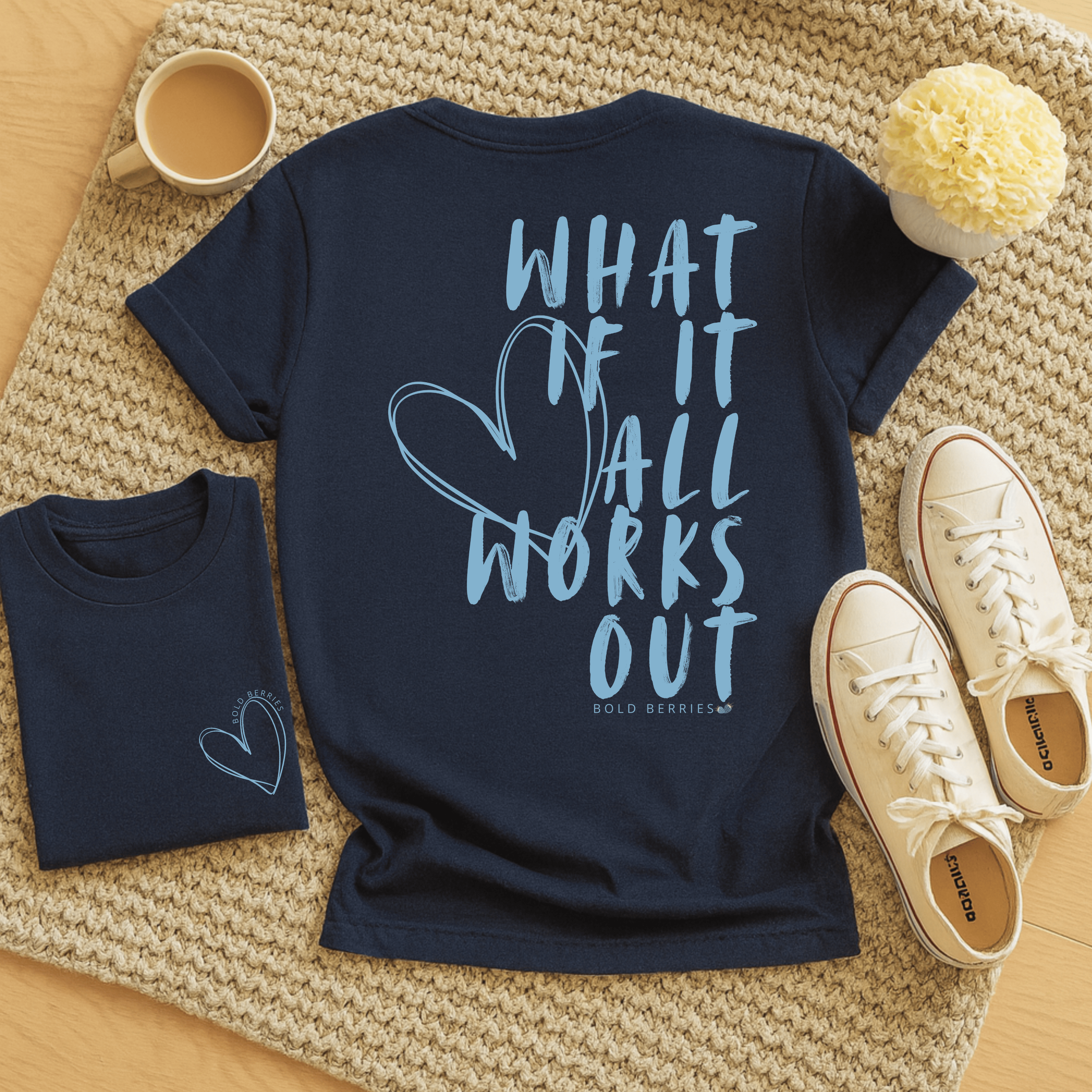 What If It All Works Out - Adult T-Shirt