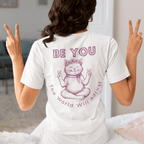 Be You - Adult T-Shirt