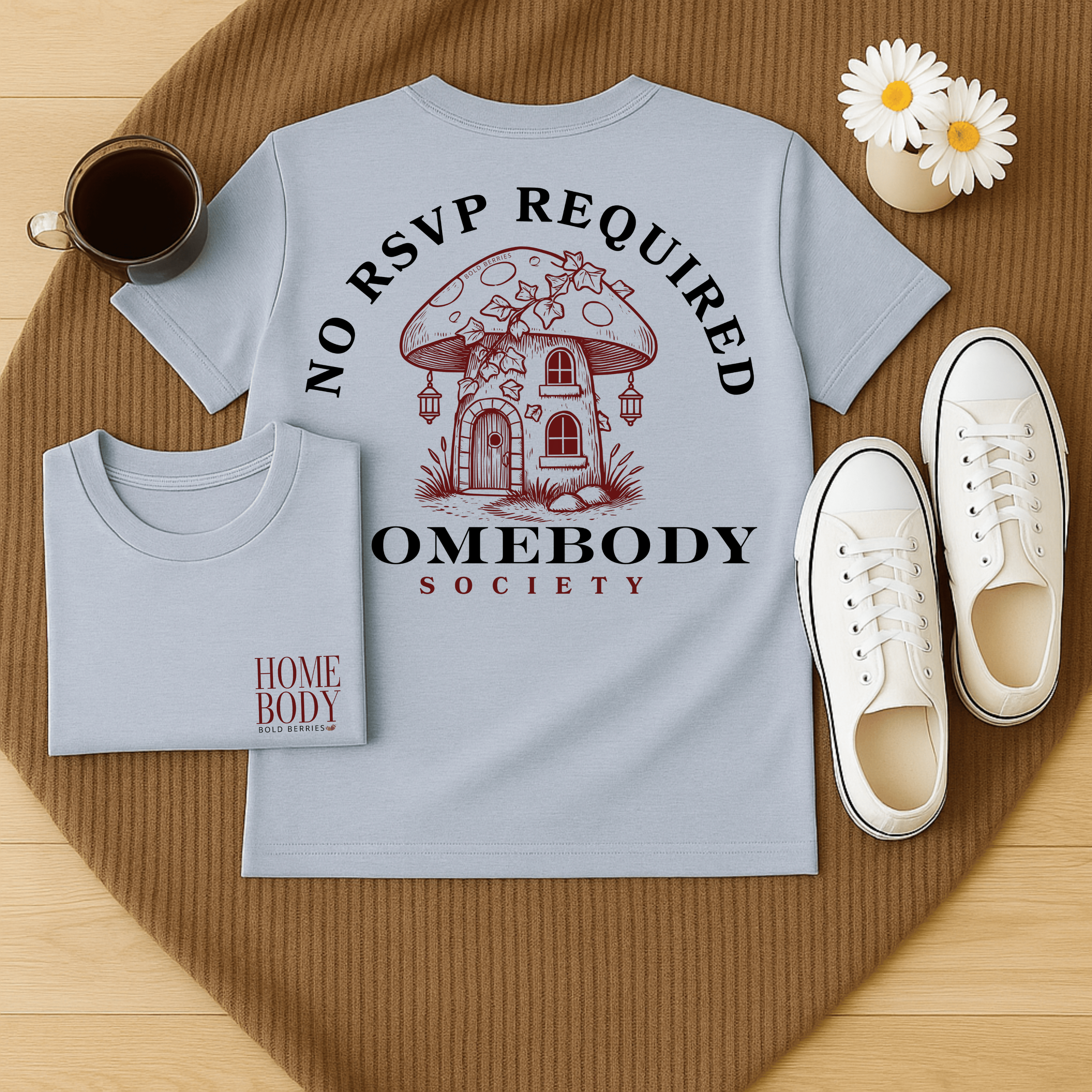 Homebody Society - Adult T-Shirt