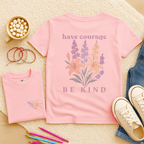 Have Courage & Be Kind - July – Larkspur & Lily  - Kids T-shirt