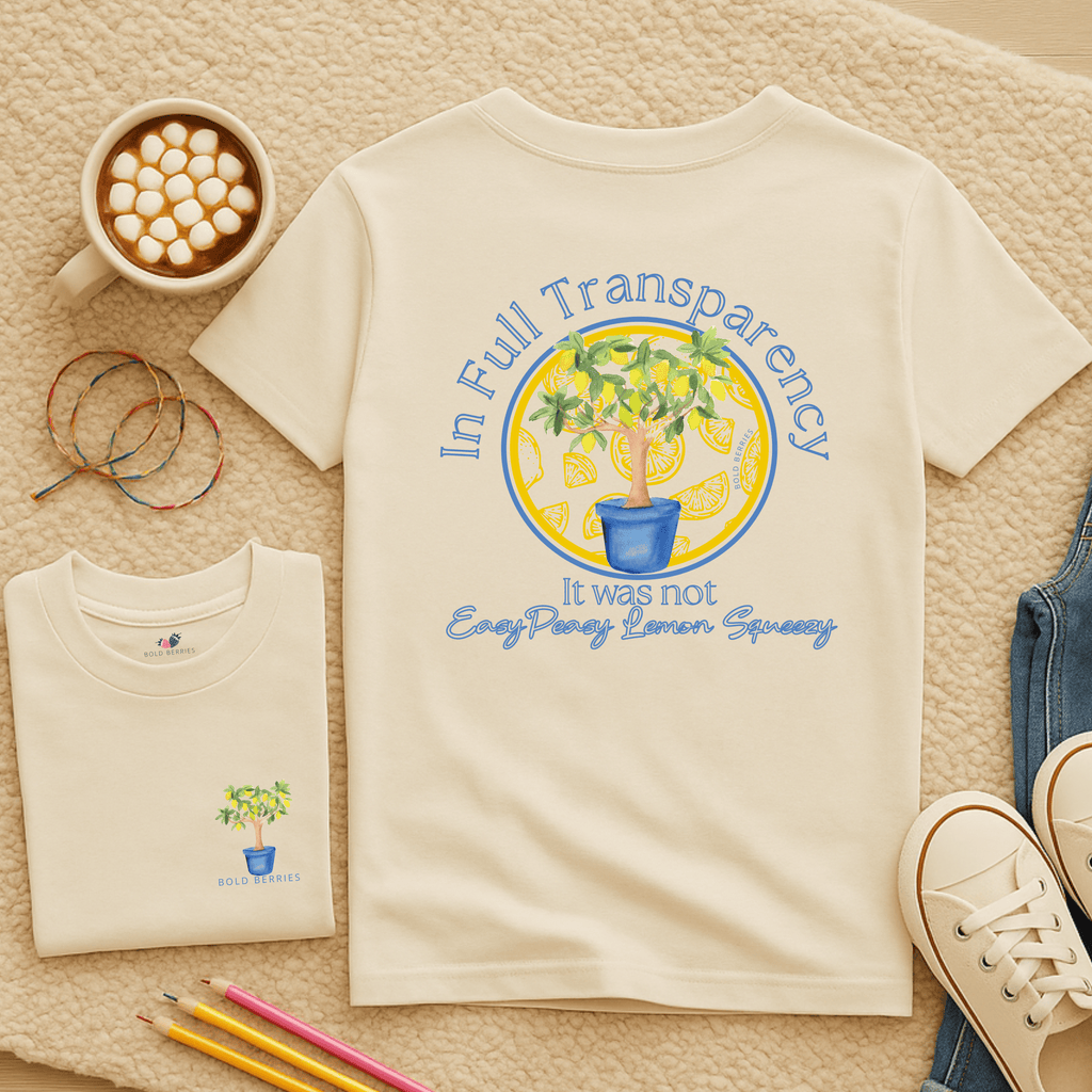 In Full Transparency, It was Not Easy Peasy Lemon Squeezy - Kids T-shirt