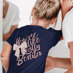 You're Like Really Bonita - Kids T-shirt