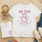 Be You: The World Will Adjust - Kids T-shirt