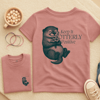 Keep It Otterly Positive - Kids T-shirt