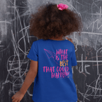 What is the BEST that Could Happen? - Kids T-shirt
