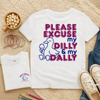 Please Excuse My Dilly & My Dally - Kids T-shirt
