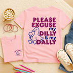 Please Excuse My Dilly & My Dally - Kids T-shirt