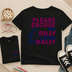 Please Excuse My Dilly & My Dally - Kids T-shirt
