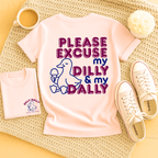Please Excuse My Dilly & My Dally - Adult T-Shirt