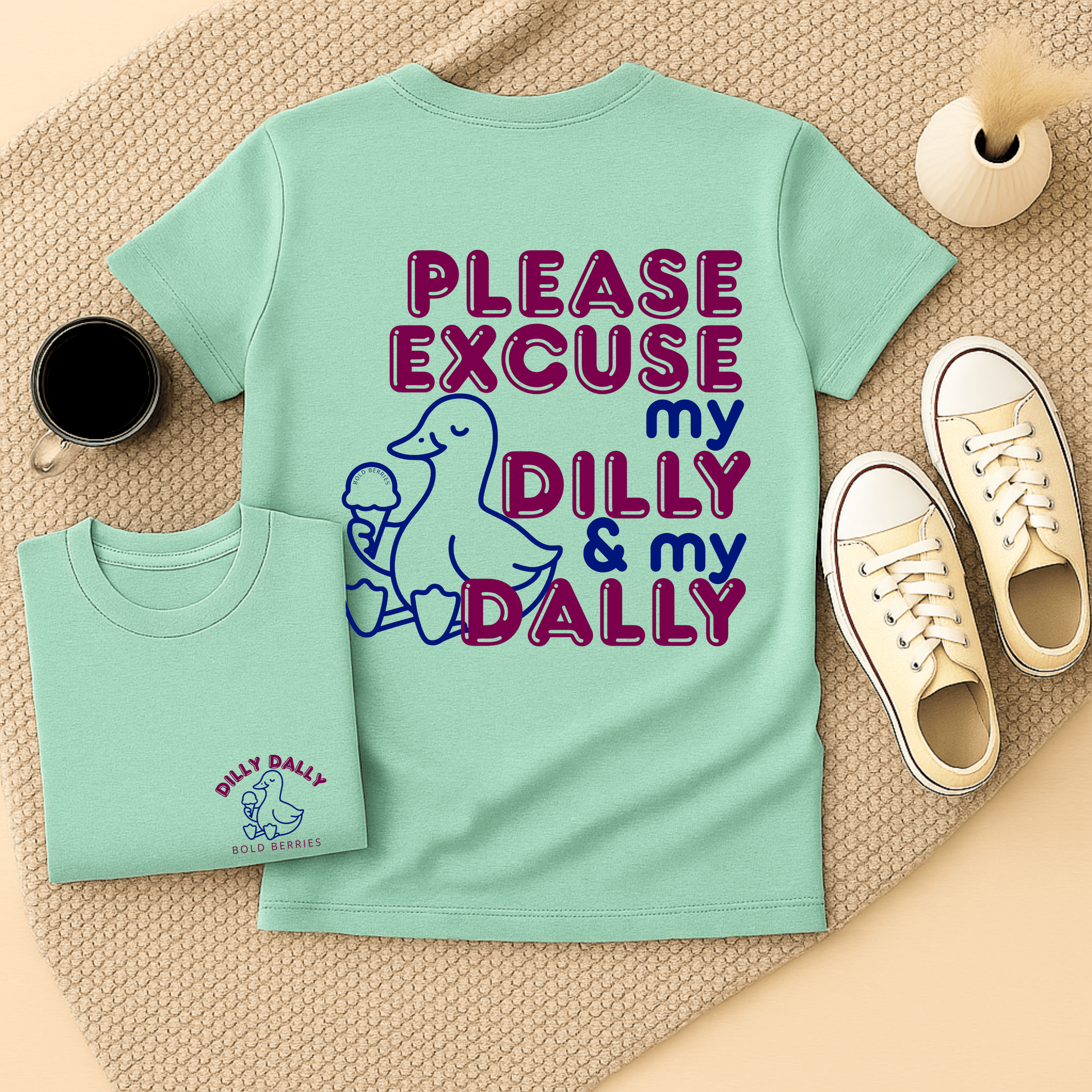 Please Excuse My Dilly & My Dally - Adult T-Shirt