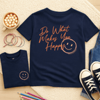 Do What Makes You Happy - Kids T-shirt