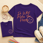 Do What Makes You Happy - Kids T-shirt