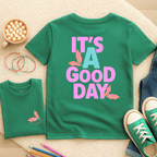 It's A Good Day - Kids T-shirt