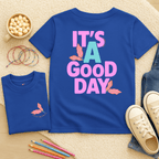 It's A Good Day - Kids T-shirt