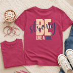 Be Strong Like a Girl - Kids T-shirt