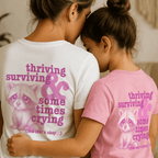 Thriving, Surviving & Sometimes Crying - Kids T-shirt