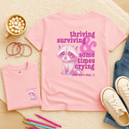 Thriving, Surviving & Sometimes Crying - Kids T-shirt