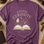 Choose Curiosity Book T-Shirt — Literary Graphic Tee for Readers & Dreamers